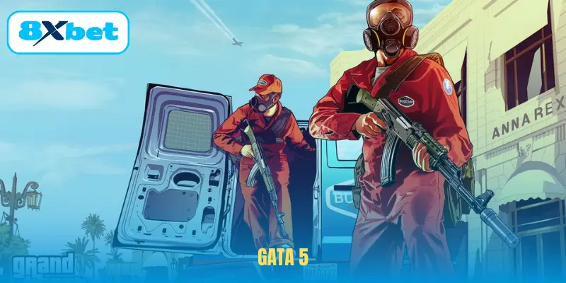 Gata 5 - Khám Phá Và Trải Nghiệm Giải Trí Cùng Cao Thủ 8XBET